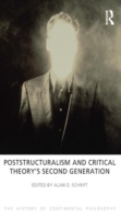 Poststructuralism and Critical Theory's Second Generation