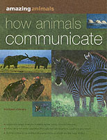 How Animals Communicate