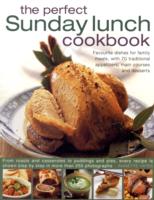 Perfect Sunday Lunch Cookbook