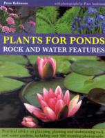 Plants for Ponds, Rock and Water Features