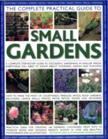 Complete Practical Guide to Small Gardens