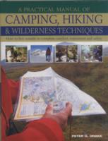 PRACTICAL MANUAL OF CAMPING HIKING &