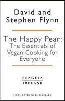 Happy Pear: Vegan Cooking for Everyone