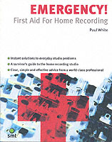 Emergency! First Aid For Home Recording