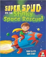 Super Spud and the Stinky Space Rescue