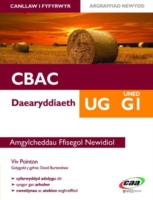 Daearyddiaeth UG Uned G1: Amgylcheddau Ffisegol Newidiol