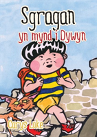 Cyfres Sgragan: Sgragan yn Mynd i Dywyn