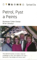 Cyfres Syniad Da: Petrol, Pyst a Peints - Busnesau Cefen Gwlad
