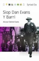Cyfres Syniad Da: Siop Dan Evans y Barri