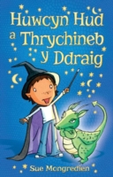 Huwcyn Hud a Thrychineb y Ddraig