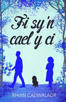 Fi Sy'n Cael y Ci