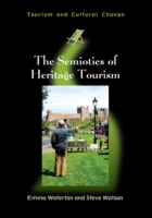 Semiotics of Heritage Tourism