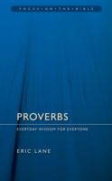 Proverbs: Everyday Wisdom for Everyone