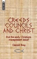 Creeds, Councils and Christ