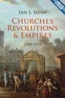 Churches, Revolutions And Empires