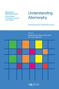 Understanding Allomorphy Perspectives from Optimality Theory
