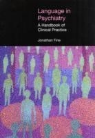 Language in Psychiatry A Handbook of Clinical Practice