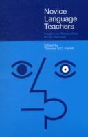 Novice Language Teachers Insights and Perspectives for the First Year