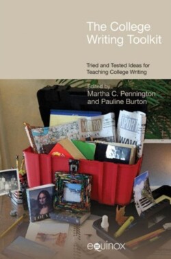 College Writing Toolkit Tried and Tested Ideas for Teaching College Writing