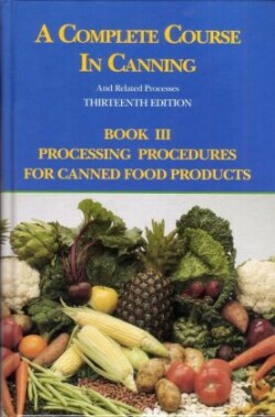 Complete Course in Canning and Related Processes