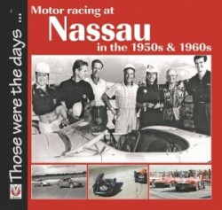 Motor Racing at Nassau in the 1950s & 1960s