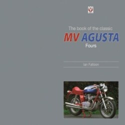 The Book of the Classic Mv Agusta Fours