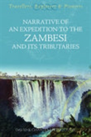 Narrative of an Expedition to the Zambesi and its Tributaries