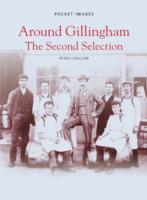 Around Gillingham: The Second Selection