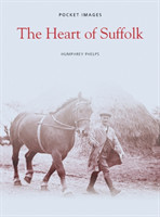 Heart of Suffolk: Pocket Images