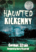 Haunted Kilkenny