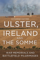 Ulster, Ireland and the Somme