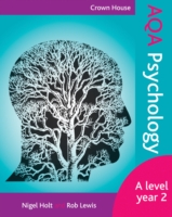 Crown House AQA Psychology: A Level Year 2