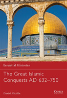 Great Islamic Conquests AD 632–750