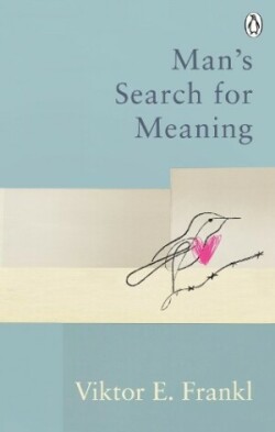 Man's Search For Meaning