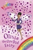Rainbow Magic: Olivia The Orchid Fairy