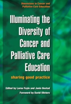 Illuminating the Diversity of Cancer and Palliative Care Education