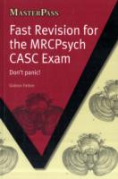 Fast Revision for the MRCPsych CASC Exam