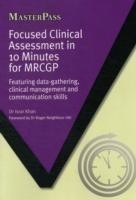 Focused Clinical Assessment in 10 Minutes for MRCGP