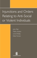 Injunctions and Orders Against Anti-social or Violent Individuals