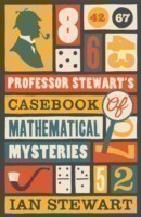 Professor Stewart's Casebook of Mathematical Mysteries