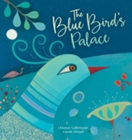 Blue Bird's Palace