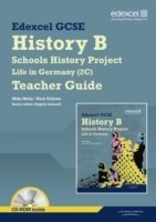 Edexcel GCSE History B: Schools History Project - Life in Germany (2C) Teacher Guide