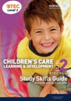 BTEC Level 2 First Children's Care, Learning and Development Student Book