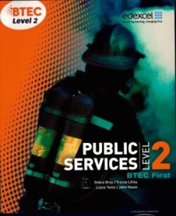 BTEC Level 2 First Public Services Student Book