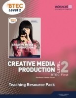 BTEC Level 2 First Creative  Media Production Teaching Resource Pack