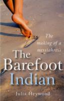 Barefoot Indian, The – The Making of a Messiahress