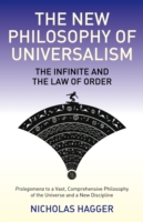 New Philosophy of Universalism, The – The Infinite and the Law of Order