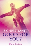 Is Christianity Good for You?