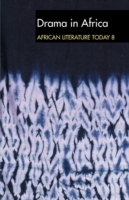 ALT 8 Drama in Africa: African Literature Today
