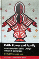 Faith, Power and Family